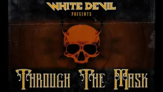 White Devil - Through The Mask