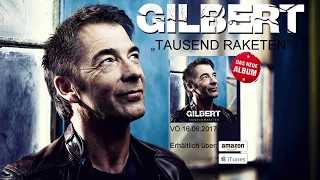 Gilbert - Tausend Raketen (Albumplayer)