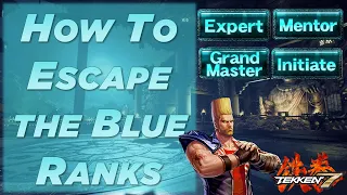 How to Escape the Blue / Teal Ranks in Tekken 7