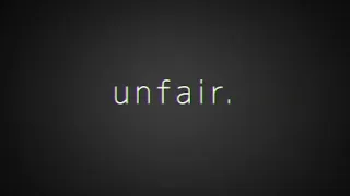 🔫.Meme ~ Unfair. {Vent, gift}🔫