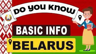 Do You Know Belarus Basic Information | World Countries Information #16 - GK & Quizzes