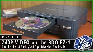 240p Video on the Panasonic 3DO FZ-1 without a Mod :: RGB313 / MY LIFE IN GAMING
