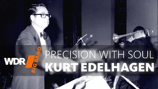 Kurt Edelhagen: Precision with soul | WDR BIG BAND |