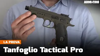 Tanfoglio Tactical Pro calibro 9x19: la versione cattiva della Stock I Green - La prova