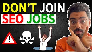 WHY I DON'T Recommend SEO For FRESHERS! | Please Don't JOIN SEO Jobs | What to DO instead?