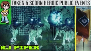 Taken & Scorn ALL HEROIC Public Events | How to - Destiny 2 & New Light