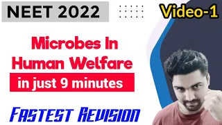 'Microbes In Human Welfare' In Just 9 Minutes🔥| Fastest Revision Series | Neet 2022