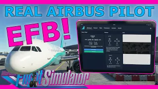 A32NX Free Mod adds the iPad/EFB to the MSFS A320! Real Airbus Pilot Takes a Look