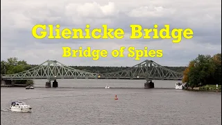 The Glienicke Bridge - The Bridge of Spies