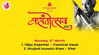 Vasantotsav 2021 | Day 6 | Vijay Koparkar | Shujaat Hussain Khan |