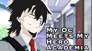 My Oc (Micheal) Meets My Hero Academia/MHA!! [1/2]