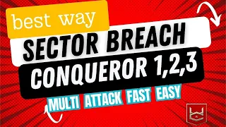 war commander sector breach best way conqueror 1,2,3 easy multi attack free fast