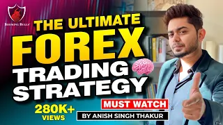 Forex Trading Strategy For Beginners || Anish Singh Thakur || Booming Bulls