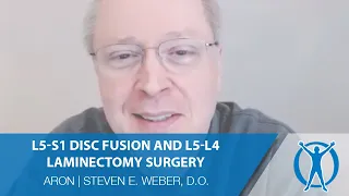 Laminectomy Surgery Patient Testimonial - Steven E. Weber, D.O.