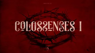 Colossenses 1 - Single | Projeto Sola