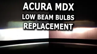 Acura MDX Low Beam Bulbs replacement DIY