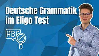 Grammatik Wissen im Eignungstest | Eligo Test Vorbereitung