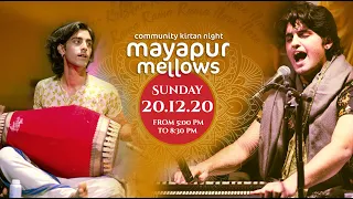 Devadharma Pr., Yogindra das & Ananda Murti das – Mayapur Mellows – 20th December 2020