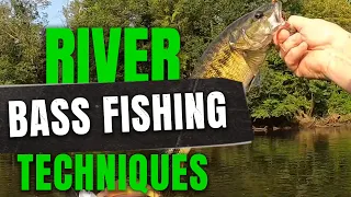RIVER BASS FISHING TECHNIQUES