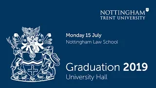 NTU Graduation 2019 Ceremony 1: Nottingham Law School 10 am