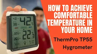 How to Achieve Comfortable Temperature in your Home - ThermPro  TP55