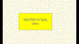 Helpful Hints for Typing Letters TRIO