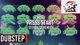 MDK - Press Start (Sterrezo Remix) [Dubstep]