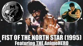 Fist of the North Star (1995) | TitanGoji Movie Reviews (ft. THE AnimeHERO)