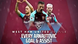 EVERY ARNAUTOVIĆ GOAL & ASSIST | 2017/18