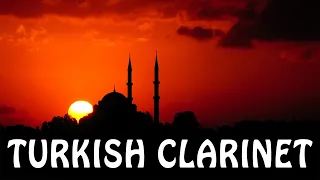 3 HOURS Best Relaxing Music | Turkish Sad Clarinet | Background, Relax, Sleep, Study, Meditation