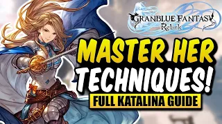 FULL KATALINA GUIDE - Everything from Basics to Advanced Animation Canceling - GBFR
