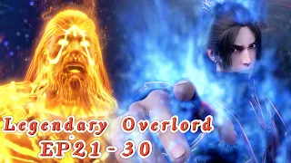 Legendary Overlord EP21-30！Ancient bloodline helps Snow Eagle master everything! Crush Blood Demon