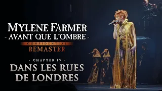 Mylène Farmer - Avant que l'ombre à Bercy : Dans les rues de Londres (4K Remaster)