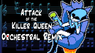 Attack of the Killer Queen - Orchestral Remix / Deltarune Chapter 2