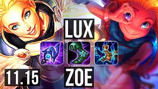 LUX vs ZOE (MID) | 10/0/9, Legendary, 500+ games, 1.0M mastery | BR Diamond | v11.15