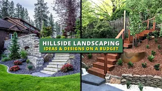 20+ Easy Hillside Landscaping Ideas & Designs on a Budget 👌