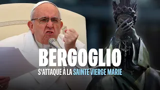 🎙  Adrien Abauzit | Bergoglio s'attaque à la Sainte Vierge Marie