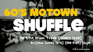 For Practice!! [60’s Motown Shuffle] Drum Track BPM 110 / Ex. [How Sweet It Is]  [634-5789] Style