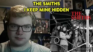 The Smiths - I Keep Mine Hidden Reaction!