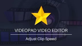 How to Adjust Clip Speed | VideoPad Video Editor Tutorial