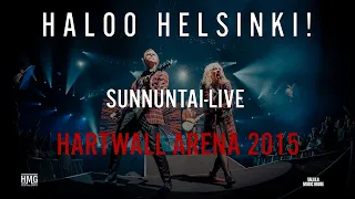 Haloo Helsinki! Hartwall Arena 2015