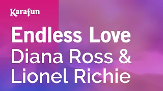 Endless Love - Diana Ross & Lionel Richie | Karaoke Version | KaraFun