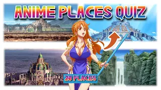 ANIME PLACES QUIZ #2 | GUESS THESE 20 ANIME BY THEIR PLACES |
