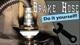 Replace Your Own Brake Hoses