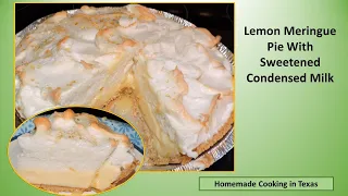 Lemon Meringue Pie Made with Sweetened Condensed Milk