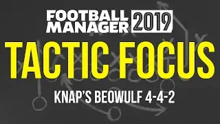 The Best Football Manager 2019 Tactic | An Unstoppable Attacking FM19 Tactic