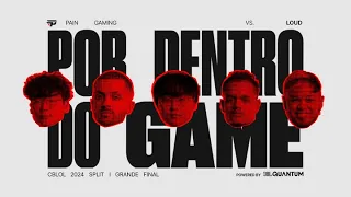POR DENTRO DO GAME by JBL 🎧 | GRANDE FINAL CBLOL 2024.1 🆚 LOUD