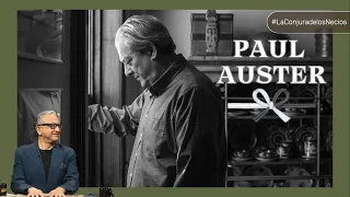 Paul Auster - #LaConjuradelosNecios #DéjenseAhí