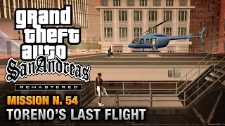 GTA San Andreas Remastered - Mission #54 - Toreno's Last Flight (Xbox 360 / PS3)