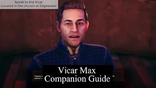 The Outer Worlds - How to get Vicar Max as a Companion - The Illustrated Manual